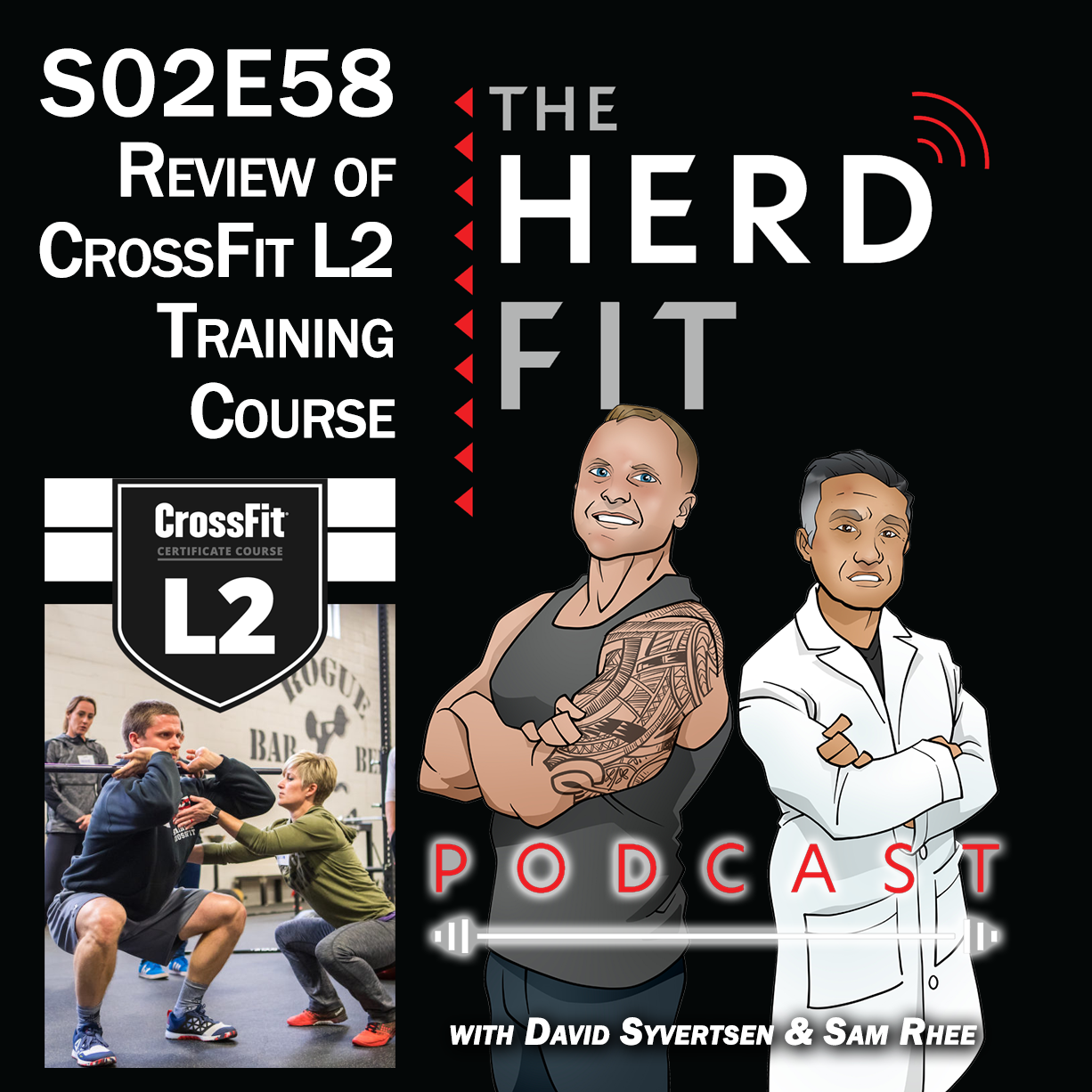 S02E58 REVIEW OF THE CROSSFIT LEVEL 2 TRAINING COURSE