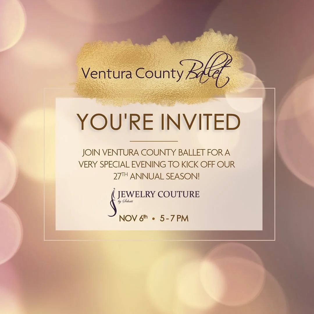 YOU’RE INVITED!
RSVP to join us on Nov 6 from 5-7 PM to kick off Ventura County Ballet’s 27th annual season!
 📍Jewelry Couture • 390 S Mills Rd, Ventura
 
 ✨Delight in dazzling classical and contemporary ballet selections by our co