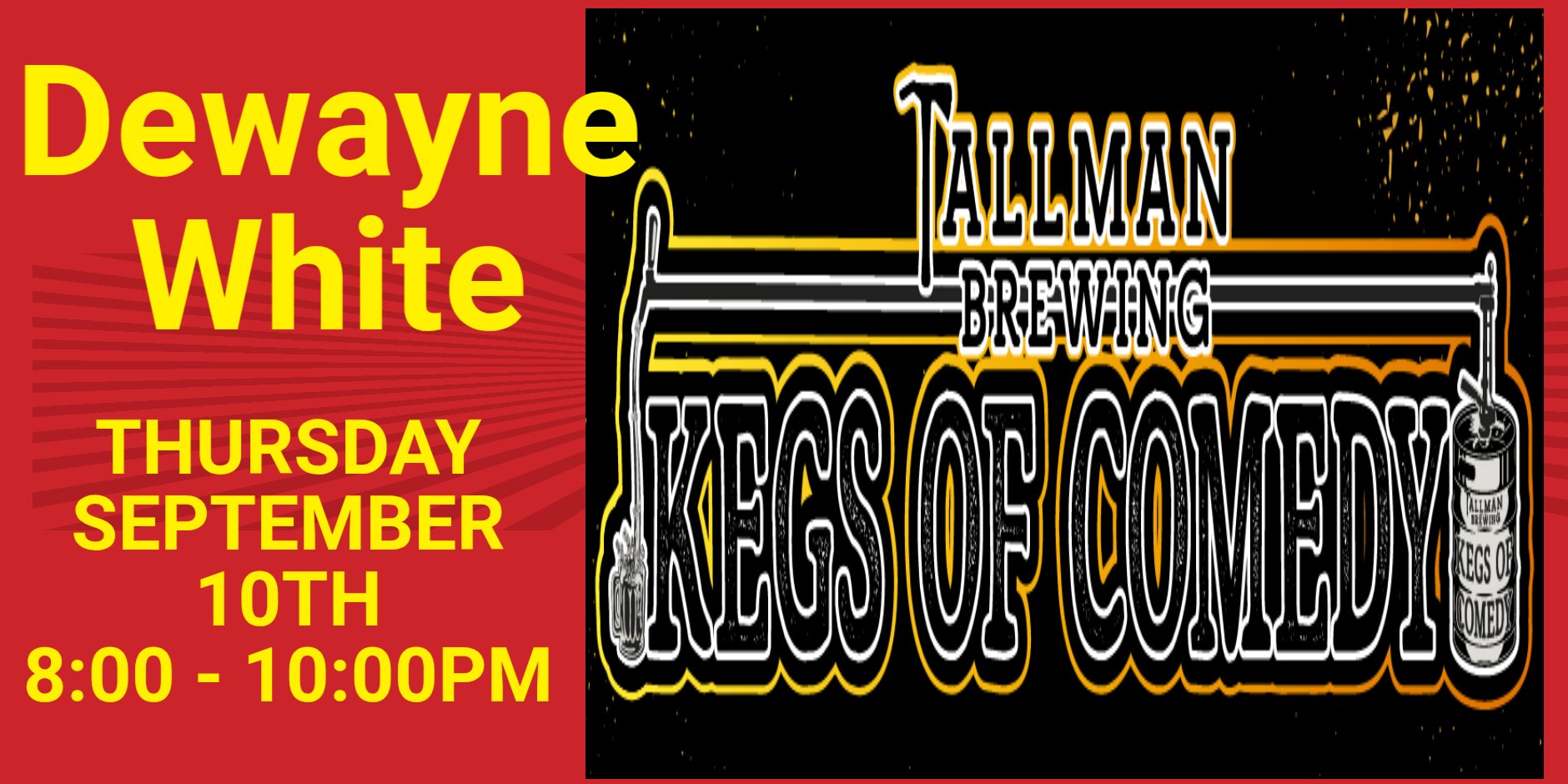 Kegs of Comedy - IS BACK!