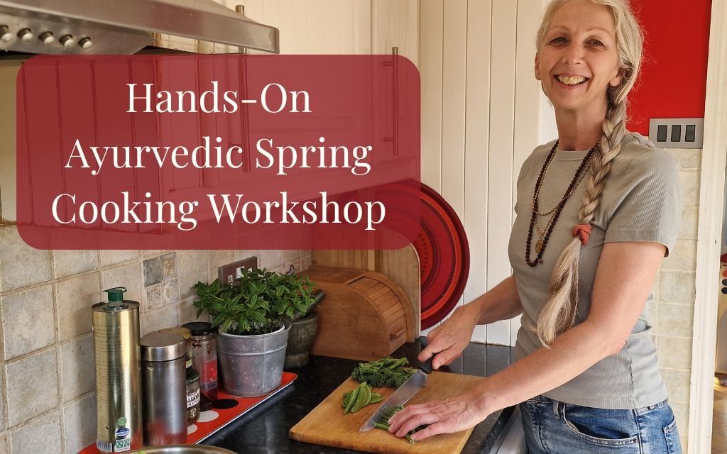 Hands-On Ayurvedic Spring Cooking Workshop