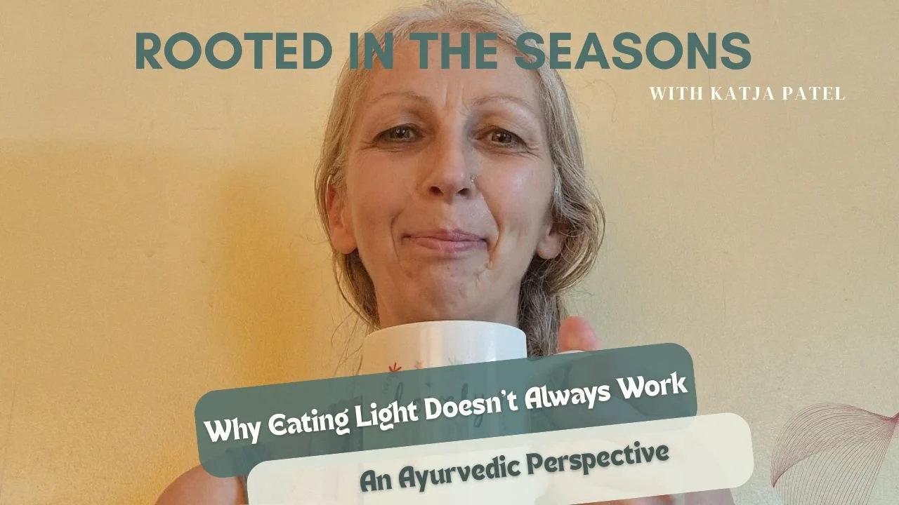 Why Eating Light Doesn’t Always Work — An Ayurvedic Perspective