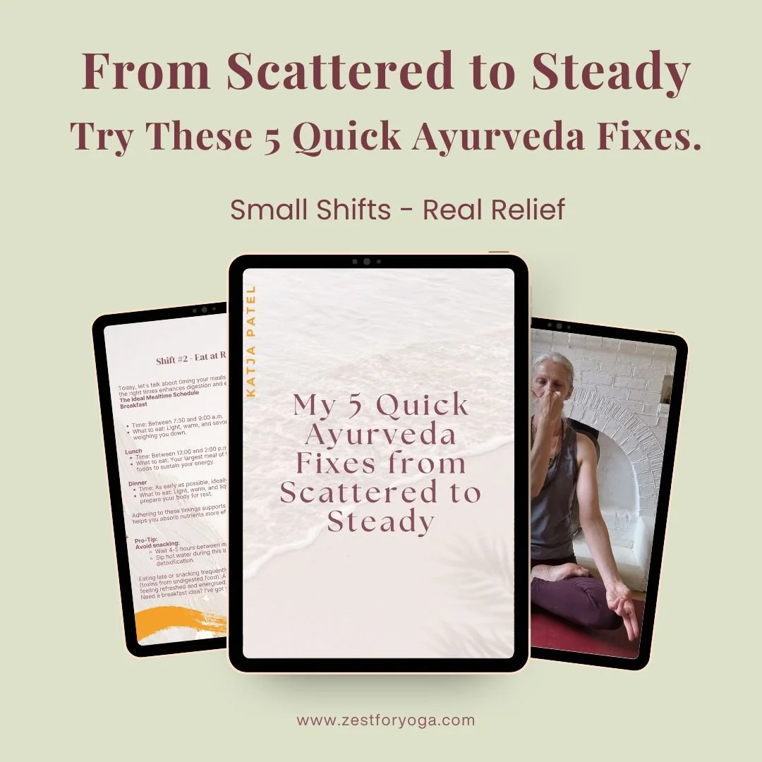 5 quick ayurveda fixes from scattered to steady