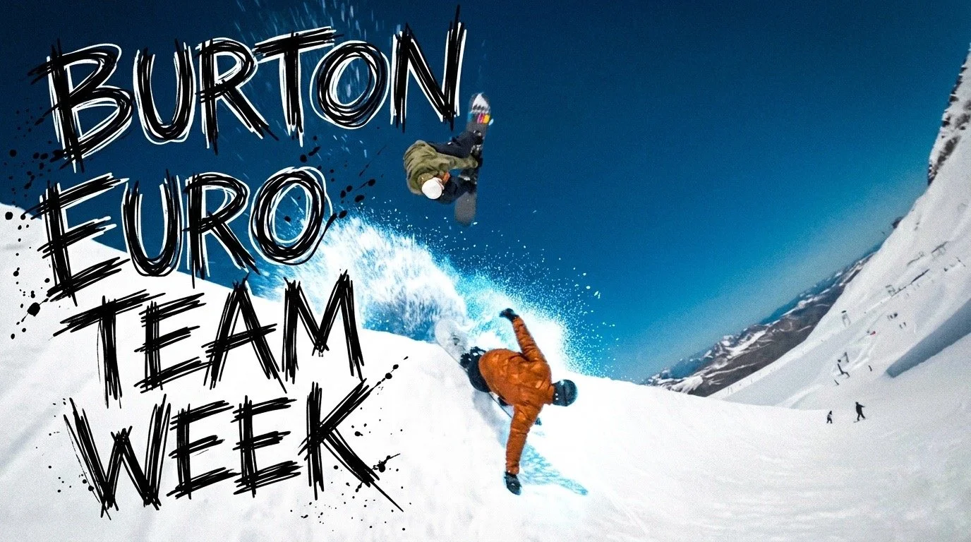 Summer Shred at Hintertux with the Burton Euro Team