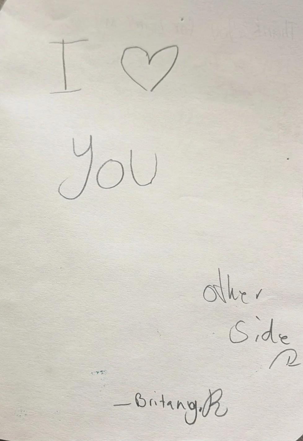 "I (heart) you" -Brittany (2024)