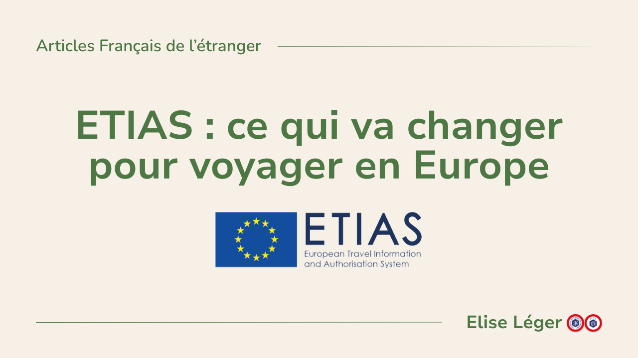  ETIAS : ce qui va changer pour voyager en Europe