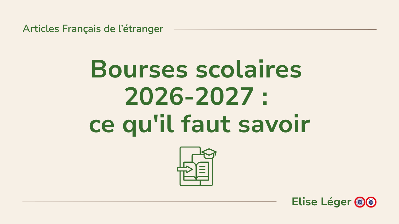 Bourses scolaires 2026-2027 : ce qu'il faut savoir