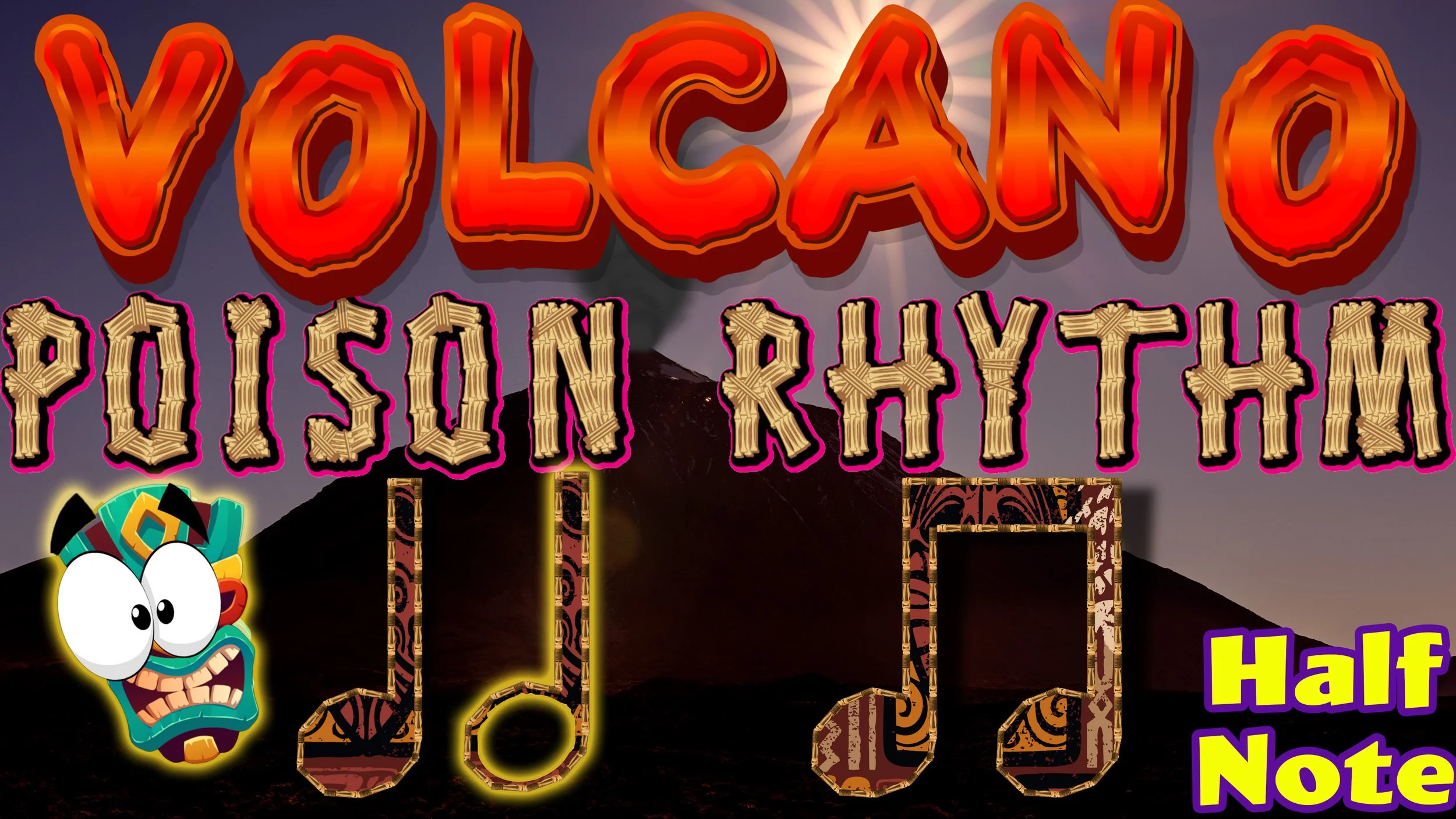 Volcano Poison Rhythm - Level 2