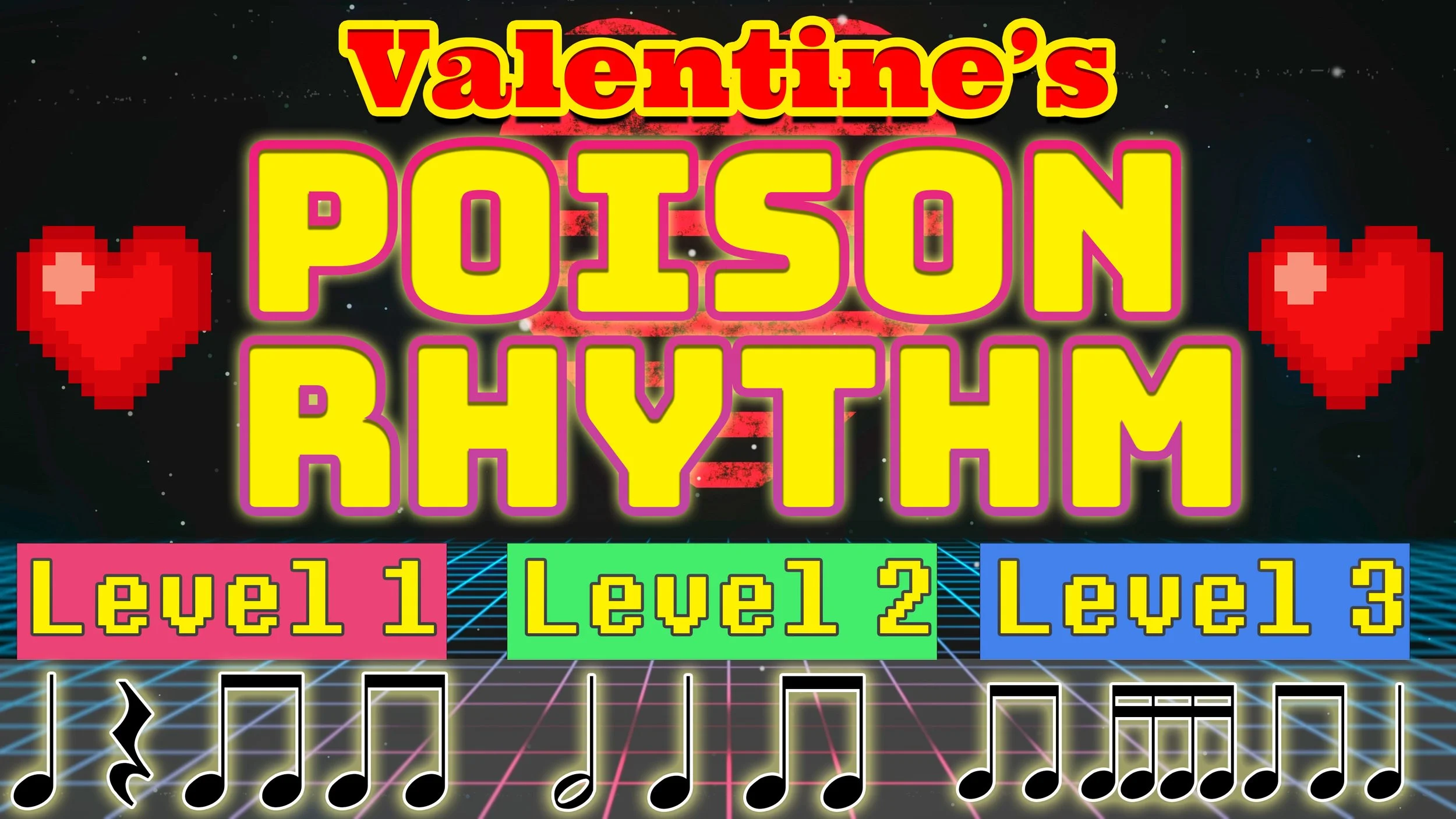 Valentine's Poison Rhythm - Level 1, 2, 3