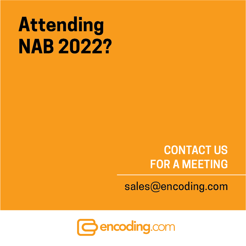 Encoding.com at NAB 2022