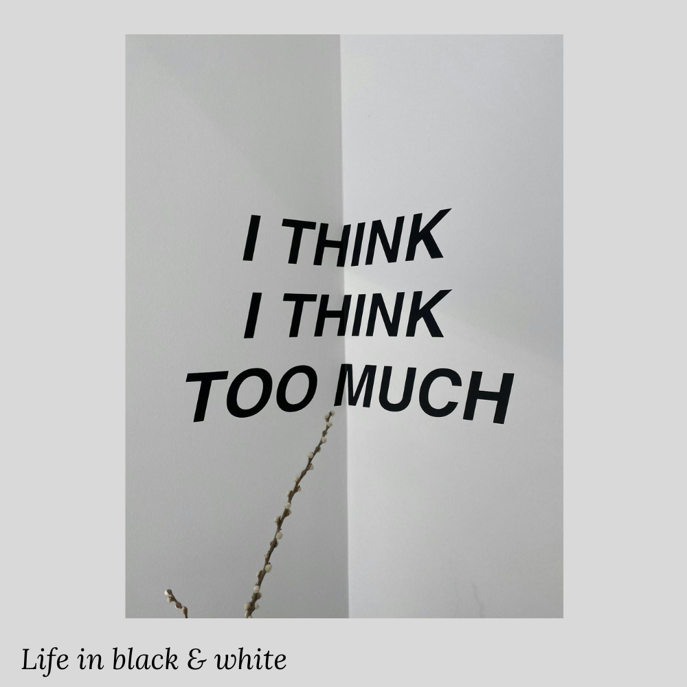 I think too much.png