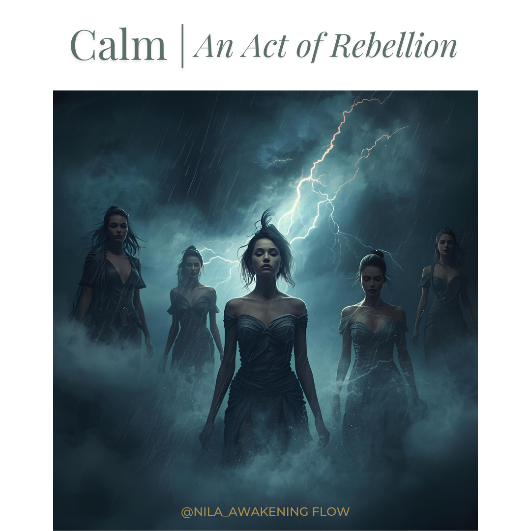 When Calm Becomes an Act of Rebellion