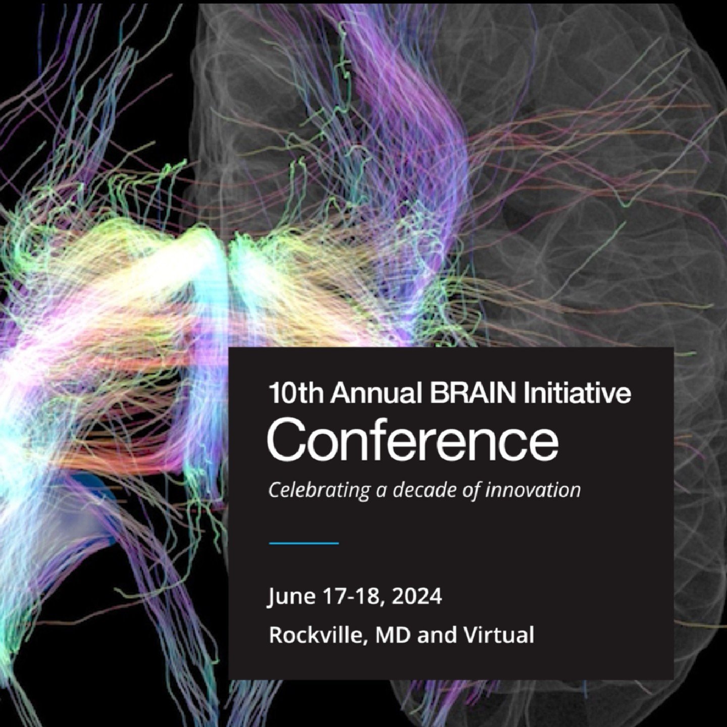 Have you registered for the 10th Annual #BRAINInitiative Conference? 🧠

Now in its tenth year, this hybrid meeting aims to continue building the BRAIN community, provide a forum for discussing exciting scientific developments and potential new direc