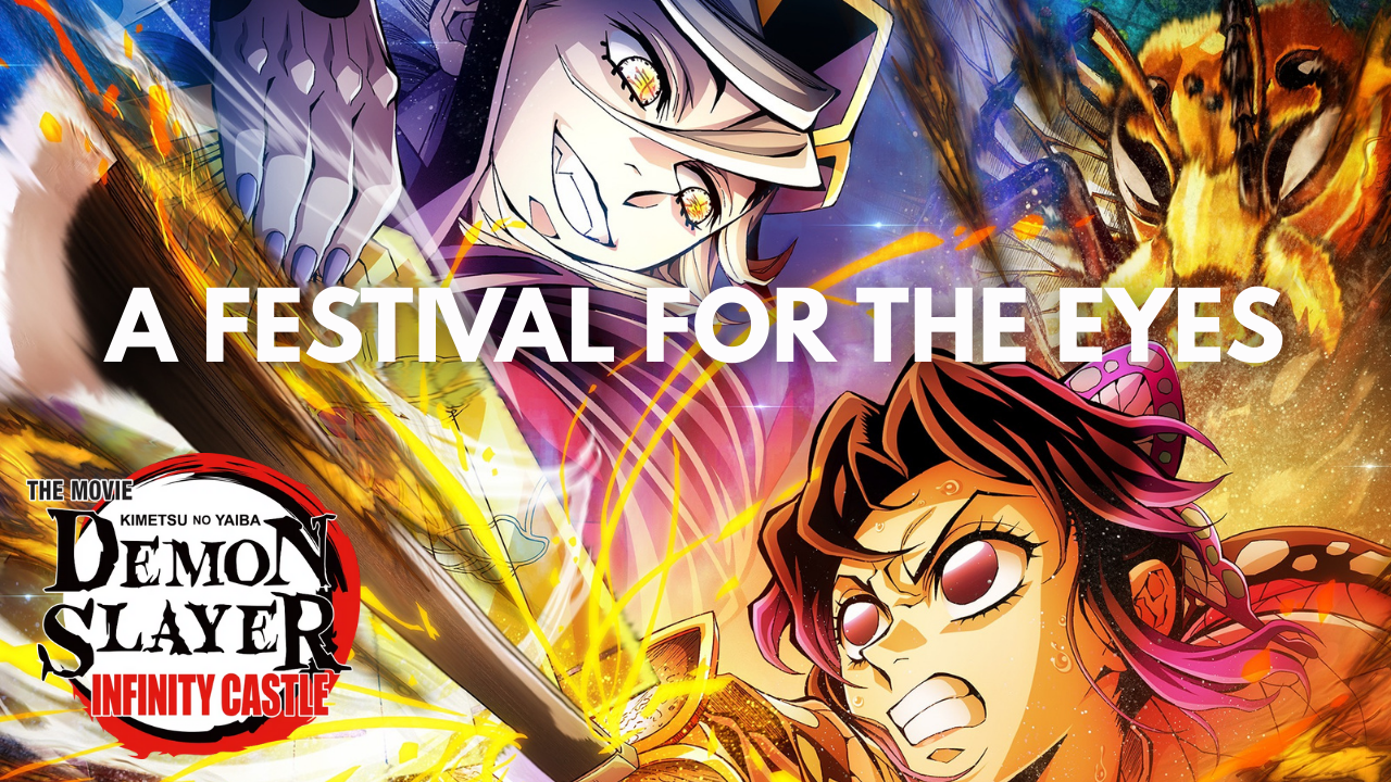 Demon Slayer: Kimetsu No Yaiba Infinity Castle Review