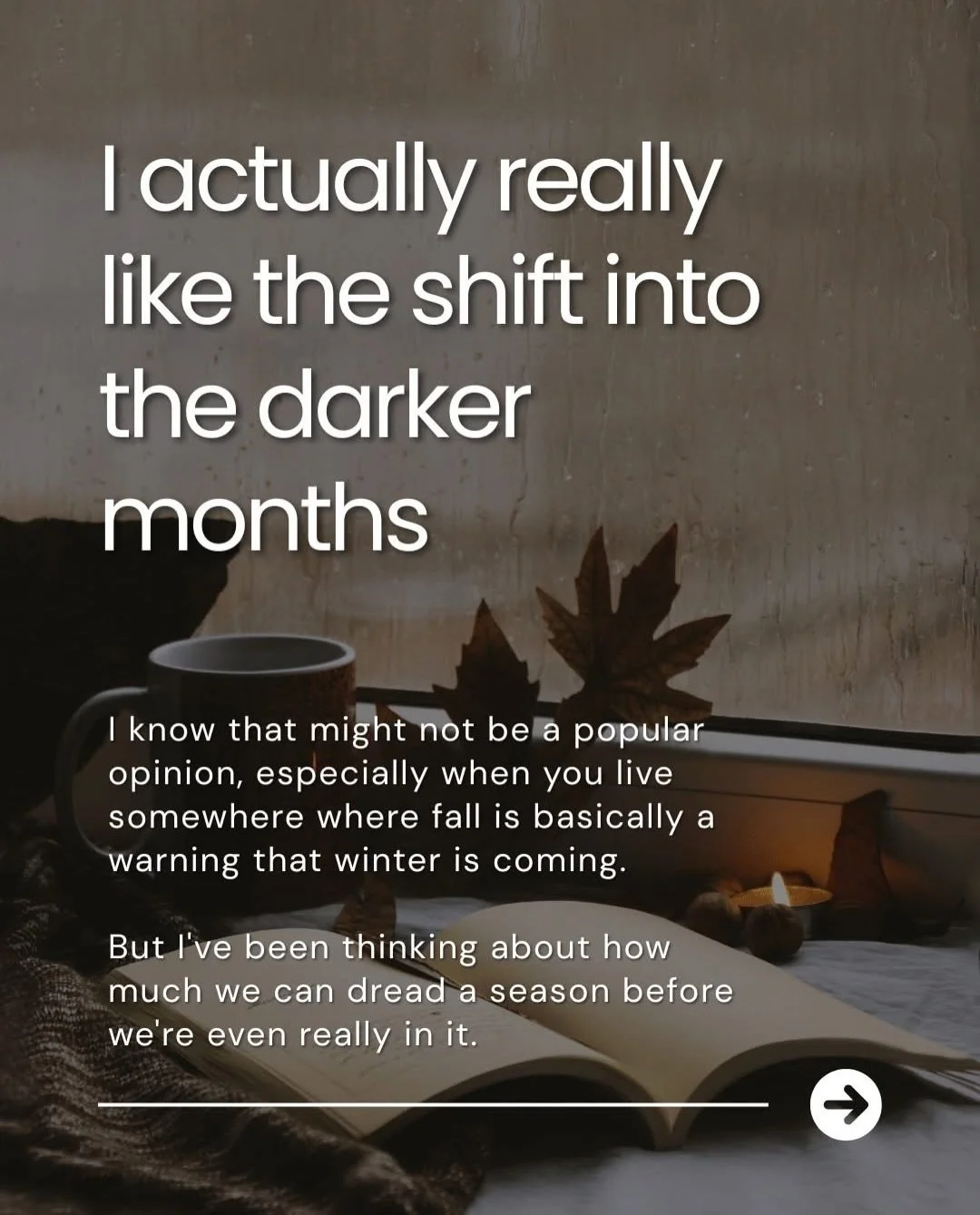 I think I&rsquo;ve always naturally changed things with the seasons without really thinking about it. What I cook, how I spend my evenings, even what I want to do with my time.

And maybe that&rsquo;s why I like this shift so much. I&rsquo;m not tryi