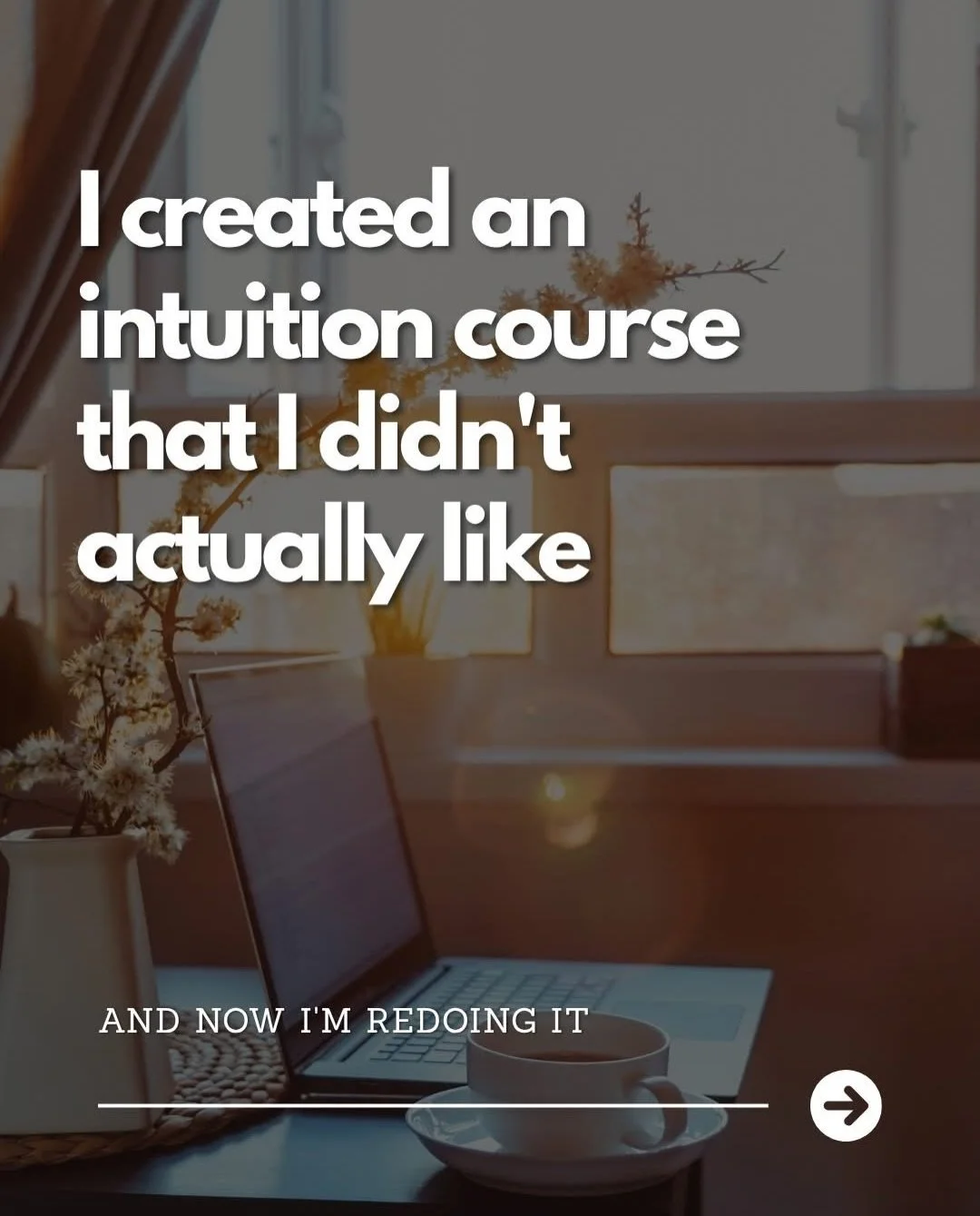 Yeah, so I was pretty disappointed in myself when I realized just how much time I&rsquo;d spent creating a course that didn&rsquo;t even feel like me.

And I&rsquo;m still a little annoyed that it took me so long to figure out why I kept putting off 