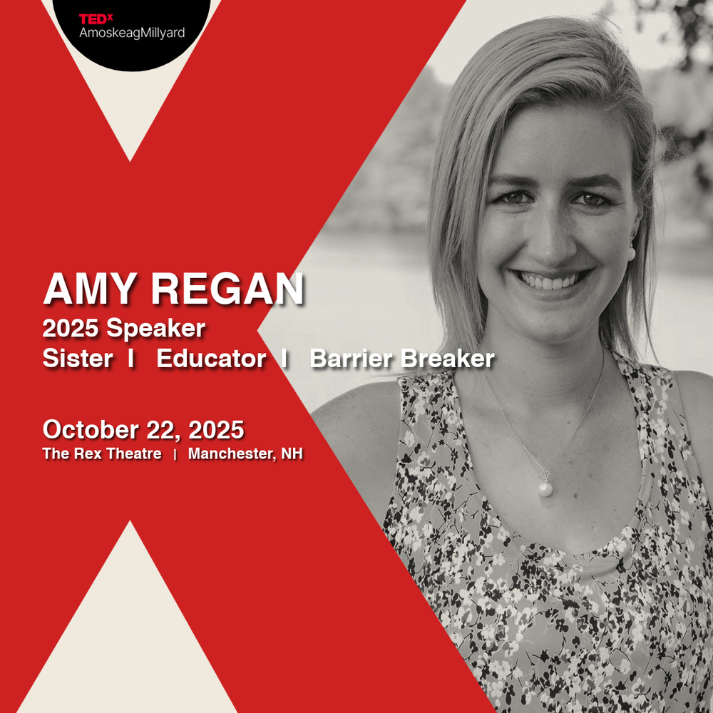 Meet Amy Regan — TEDxAmoskeagMillyard