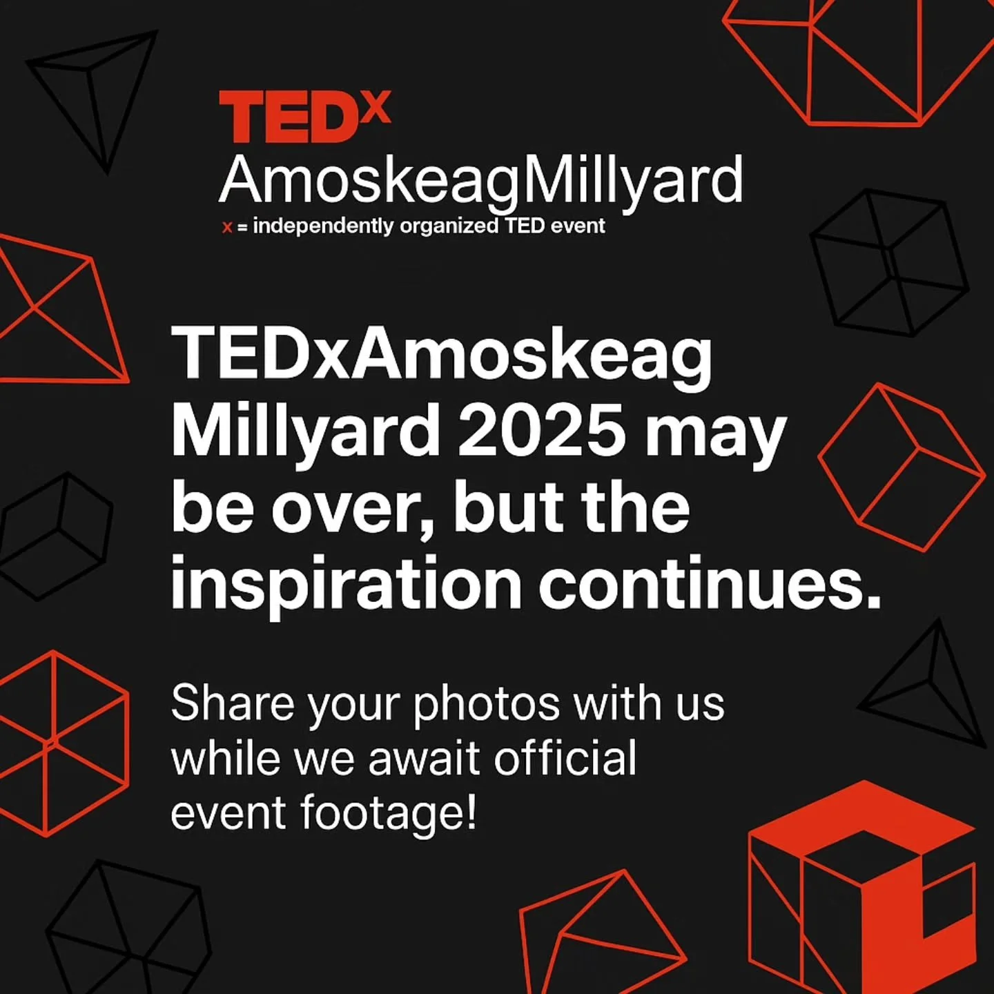 ✨️ After what was a fantastic day, TEDxAmoskeagMillyard 2025 may be behind us, but the inspiration continues.

As we await the official photos and event video, we&rsquo;d love to see the day through your lens! 📸

If you attended, please share your f