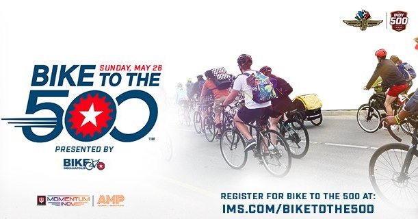 Thinking about the Indianapolis 500?  Don't sit in traffic when you can pedal past the crowds on an escorted route and park at the Indianapolis Motor Speedway.  Join BIke Indianapolis at the AMP at 16 Tech on Sunday, May 26th and Bike to the 500!

Se