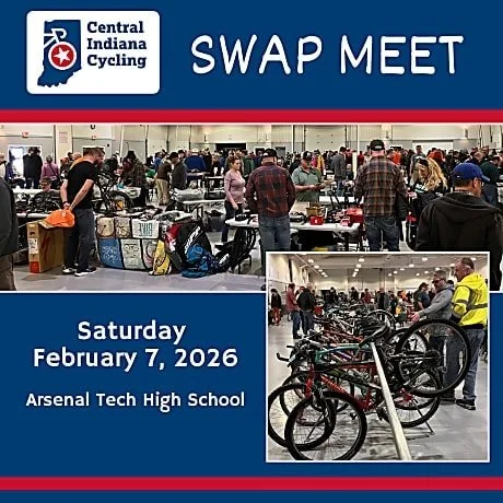 The Central Indiana Cycling Swap Meet is Saturday Febuary 7th at Arsenal Tech HS.  For details, click on the link below or link in our IG bio. 

https://cibaride.org/swapmeet