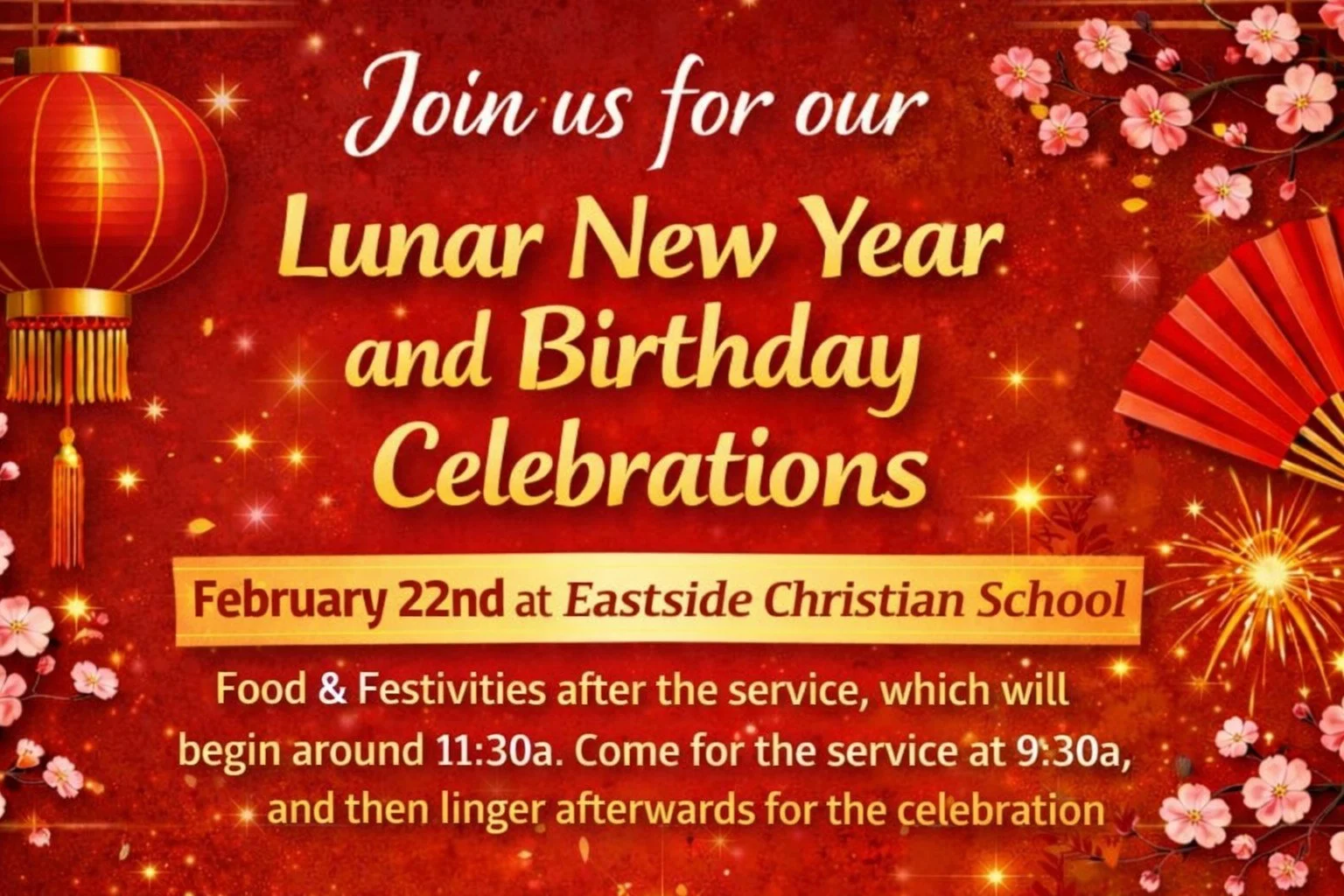 Join us tomorrow as we gather to worship at 9:30a and celebrate Lunar New Year &amp; birthdays together after the service at 11:30a. Food, fellowship, and joy as one church family united in Jesus. 🎉