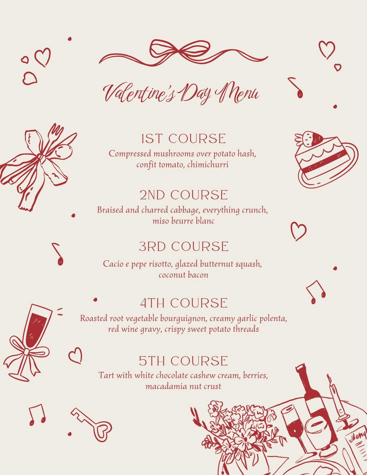 Love is on the menu 💗 

Join us for a Valentine&rsquo;s Day coursed tasting dinner designed for a romantic night to remember.

75 per person before tax and gratuity. No substitutions. 

Reservations are almost full. Book now online and celebrate lov