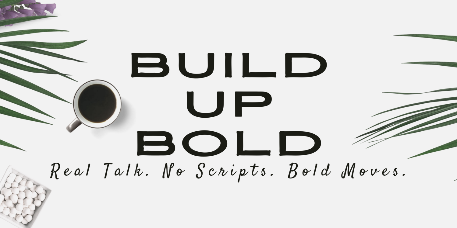 Build Up Bold