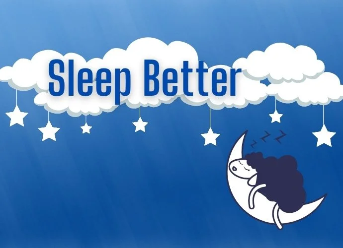 Sleep Better