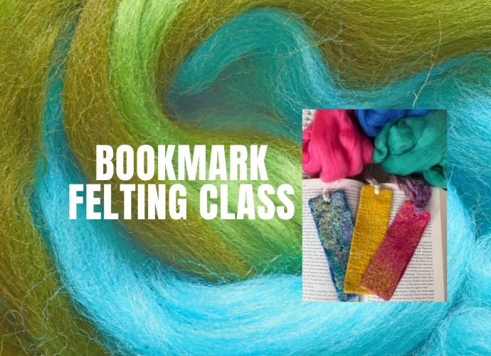Bookmark Felting Class
