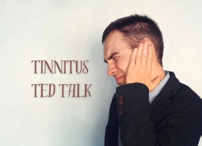 Tinnitus Ted Talk