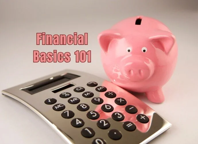 Financial Basics 101