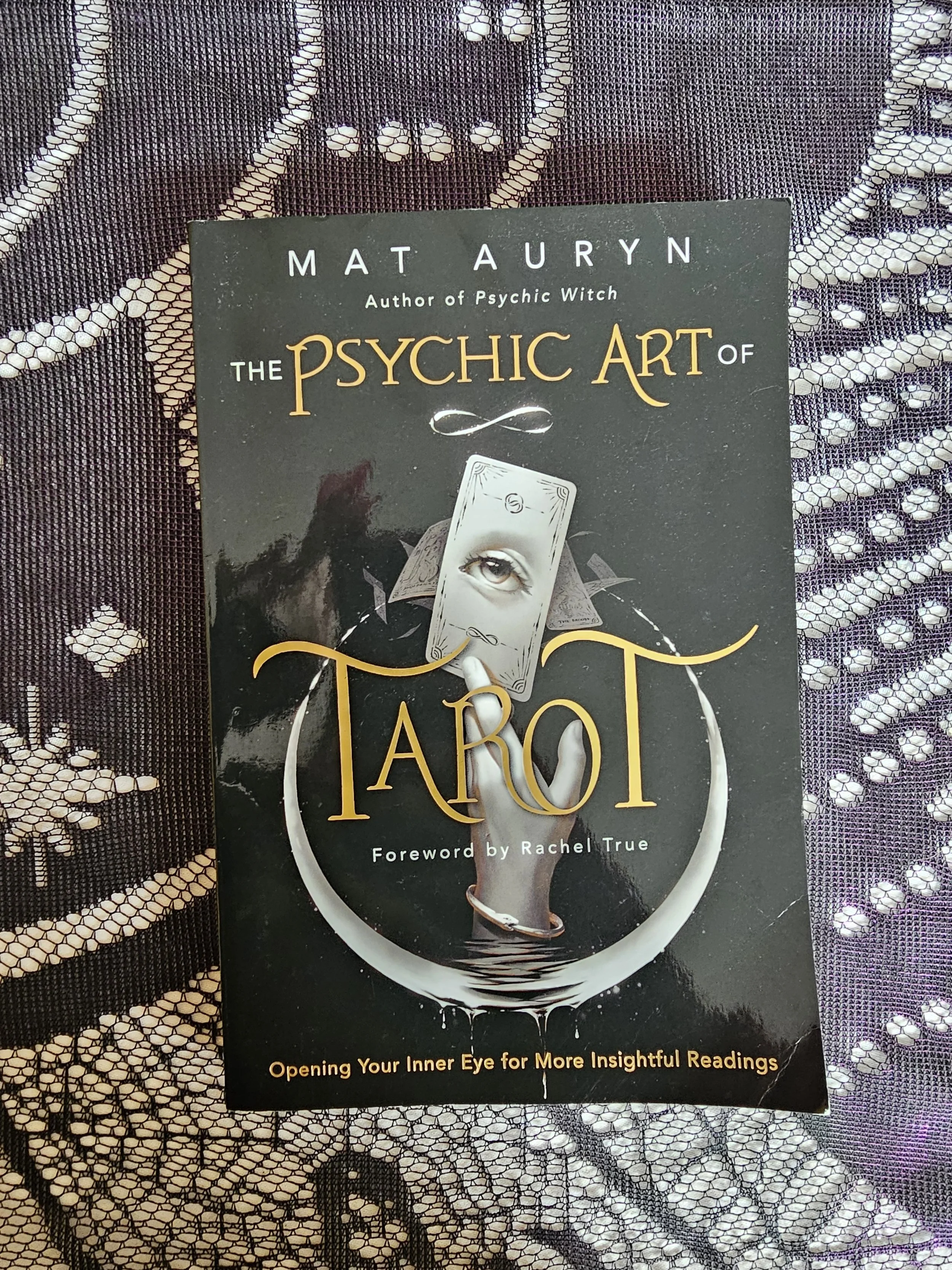 The Psychic Art of Tarot by Mat Auryn