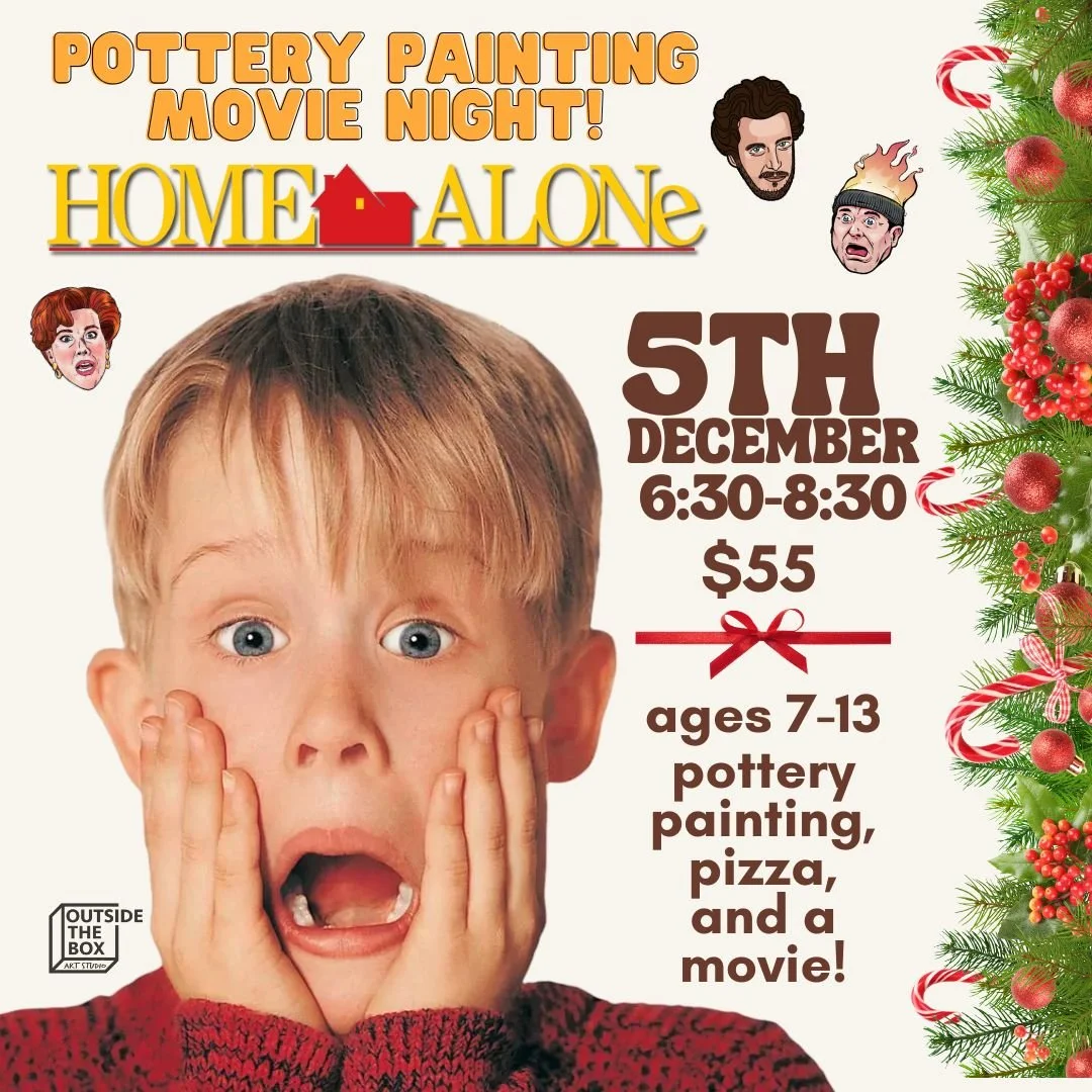 Home Alone Movie Night and Pottery Painting Party!