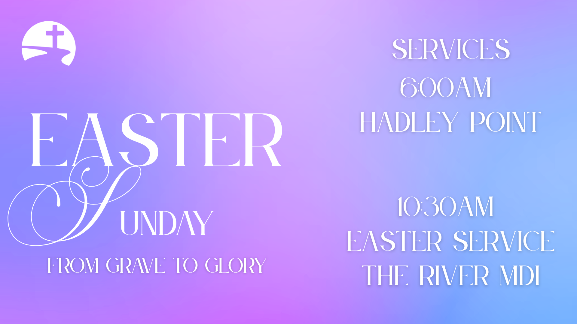 Easter Services at The River