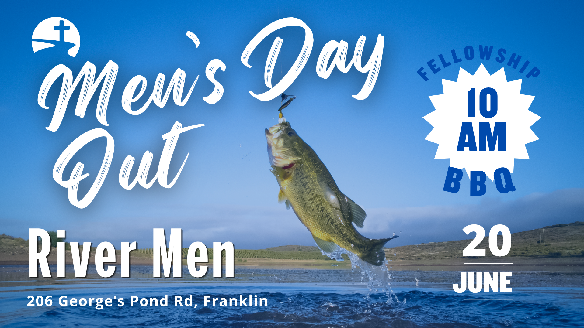 River Men Fellowship, Fishing &amp; BBQ