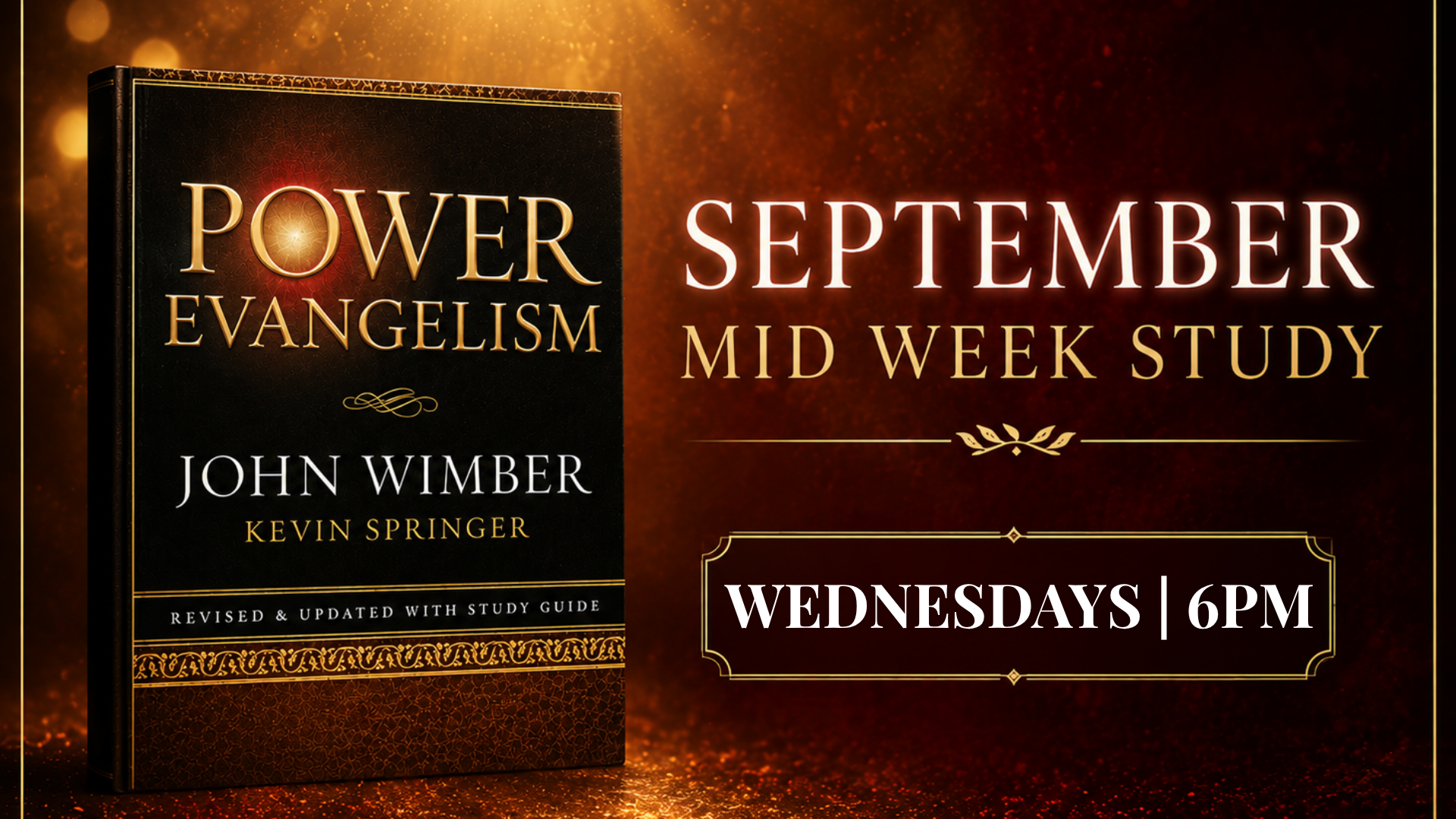 Weds. Evening Study -Power of Evangelism