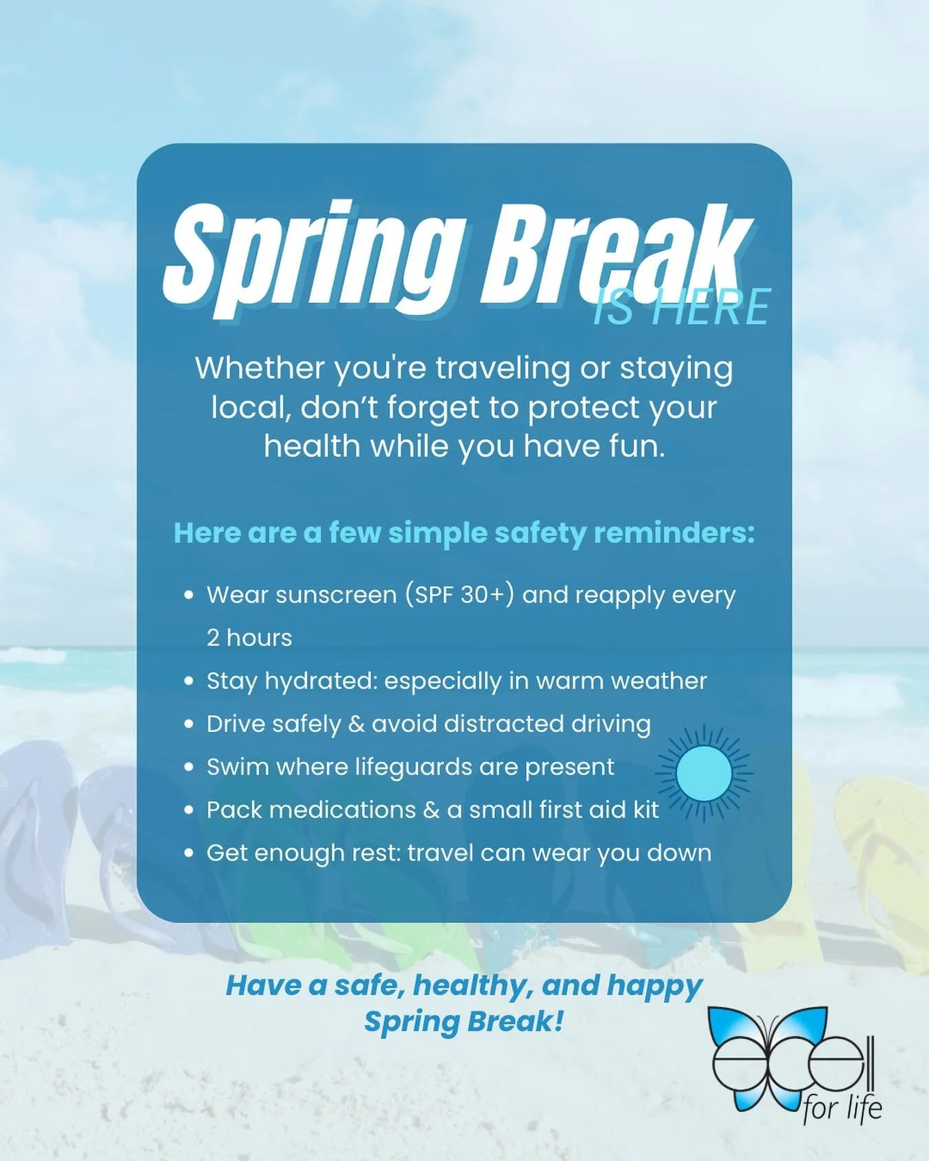 🌞 Spring Break Safety Tips 🌞 

Whether you&rsquo;re traveling or staying local, keep your health and safety first while having fun!
 ✅ Wear sunscreen SPF 30+ and reapply every 2 hours
 ✅ Stay hydrated, especially in warm weather
 ✅ Drive safely &am