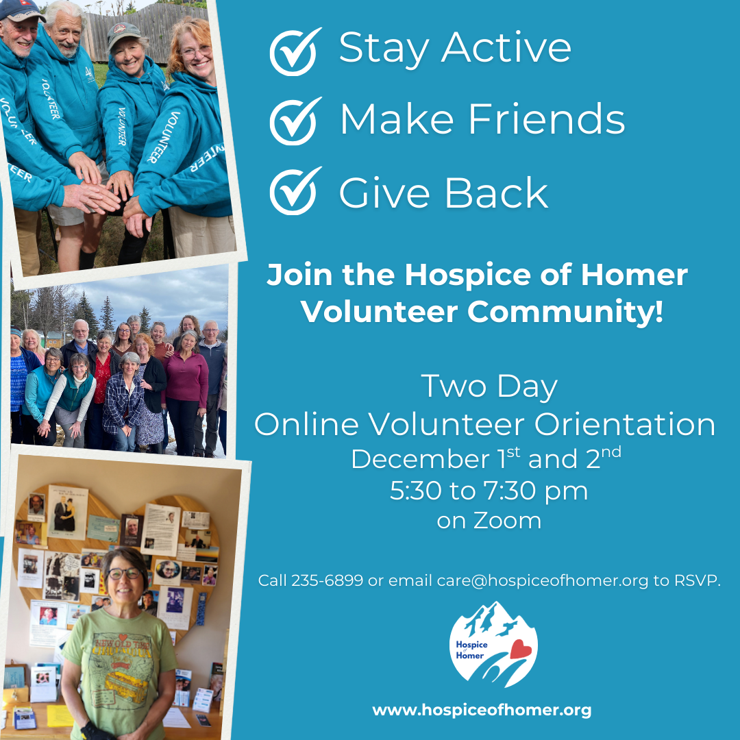Hospice of Homer Online Volunteer Orientation