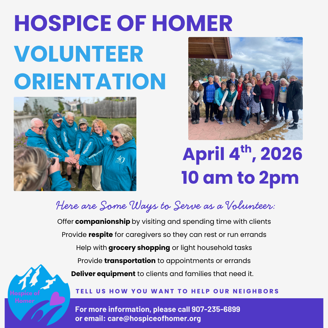 Hospice of Homer Volunteer Orientation