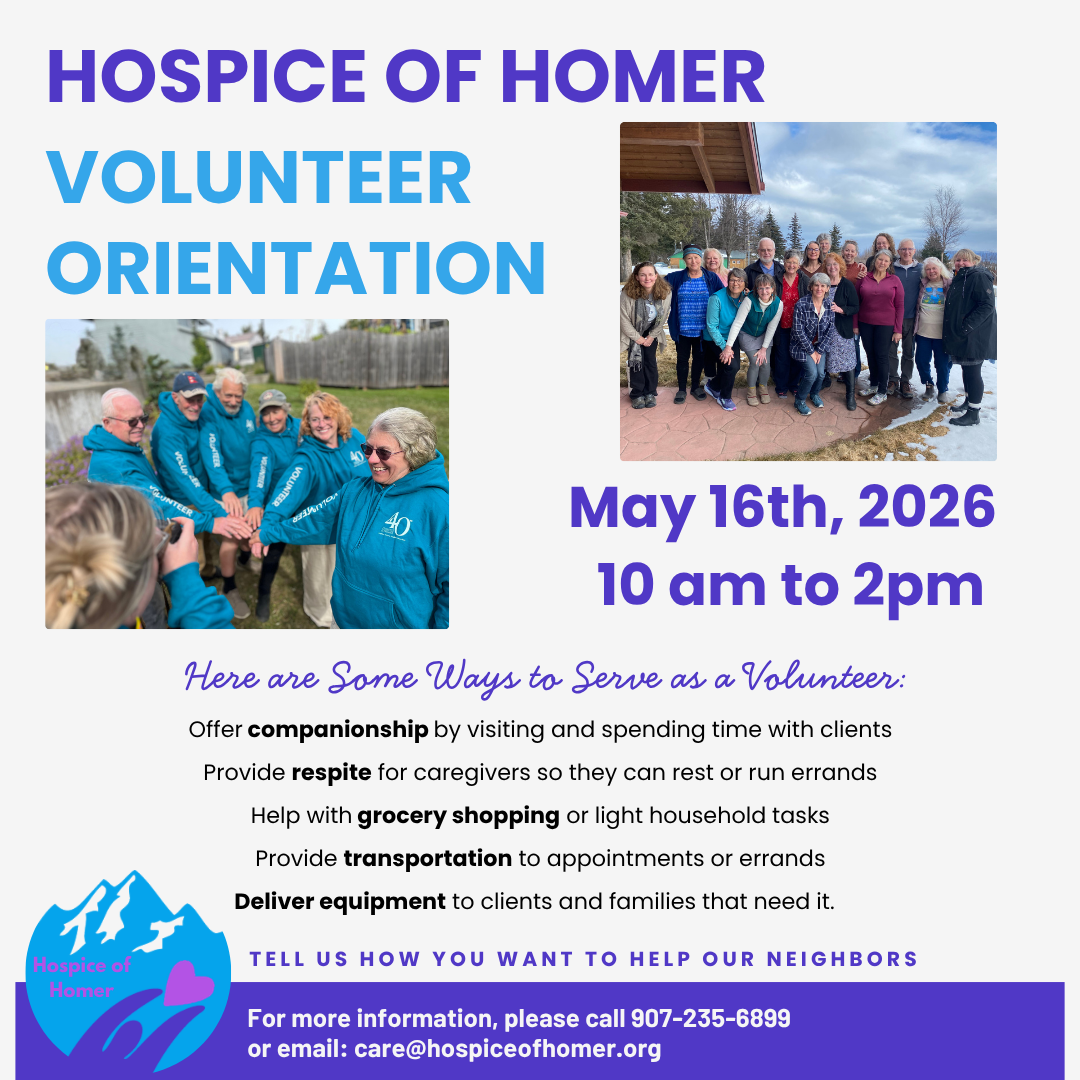 Hospice of Homer Volunteer Orientation