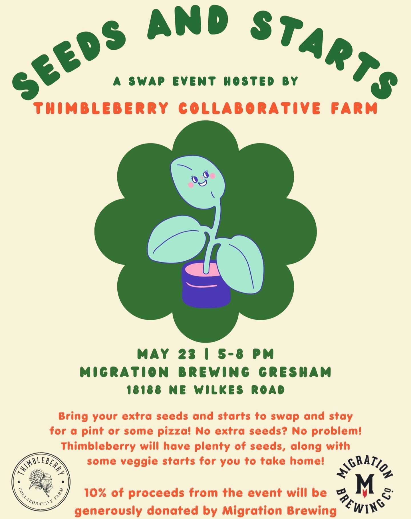 Come plan your garden with us!

Thimbleberry will be hosting a Seed and Starts swap at @migrationbrewing in Gresham on May 23rd. We will have lots of seeds and some veggie starts to share. You are welcome to bring extra seeds and starts from home to 