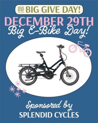 Splendid Cycles is back! Donate $10 or more today and you&rsquo;ll be entered to win a 2025 Tern HSD S00 e-bike from Splendid Cycles. You&rsquo;ll be smiling all the way home with this e-bike:

Class 1 Bosch Performance Line motor with Bosch Smart Sy
