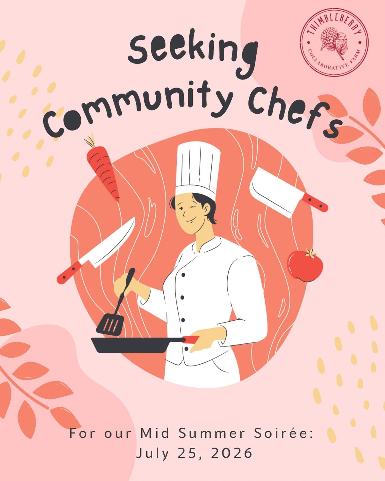 Calling all self-proclaimed chefs in our community! For this year&rsquo;s Mid Summer Soir&eacute;e, we are inviting you to make a dish onsite using our farm-fresh produce, and compete for the title of Thimbleberry&rsquo;s Top Chef 2026! All chefs wil