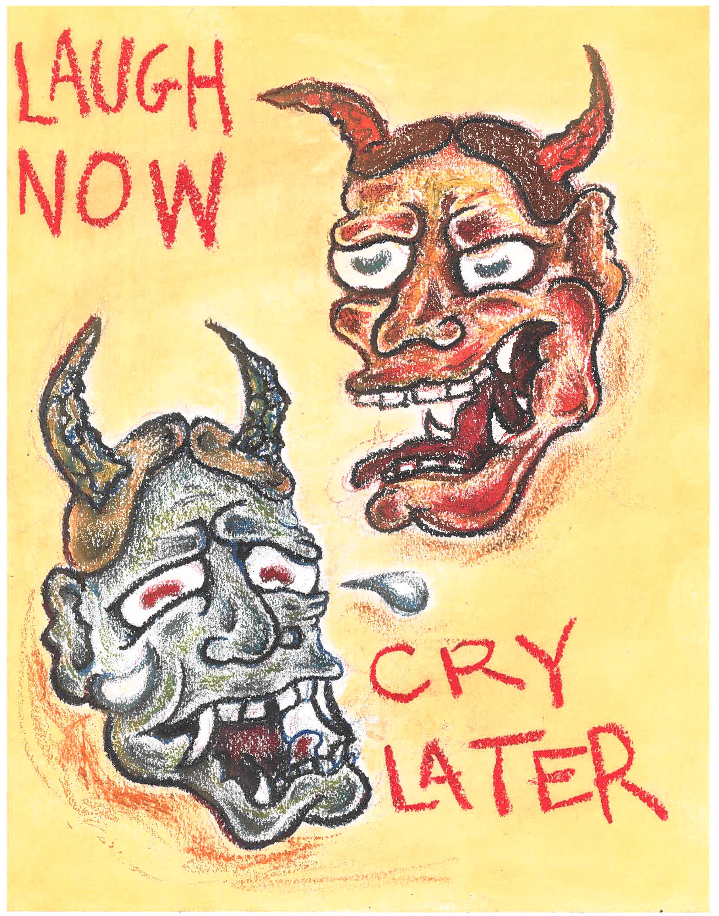 Laugh Now, Cry later