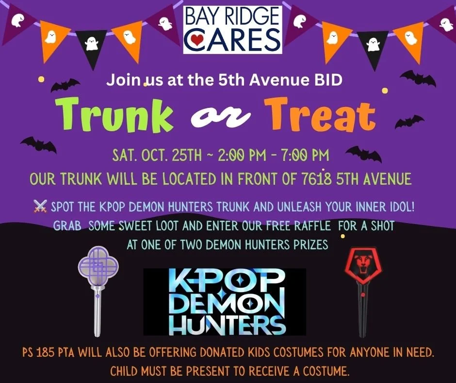 🎃💜 Join the KPop Demon Hunters! 💜🎃
This Saturday, Oct 25 • 2–7 PM
📍7618 5th Ave — 5th Ave Halloween Festival
Bay Ridge Cares is going full KPop Demon Hunters mode with free treats 🍬, a free raffle 🎁, and serious idol energy