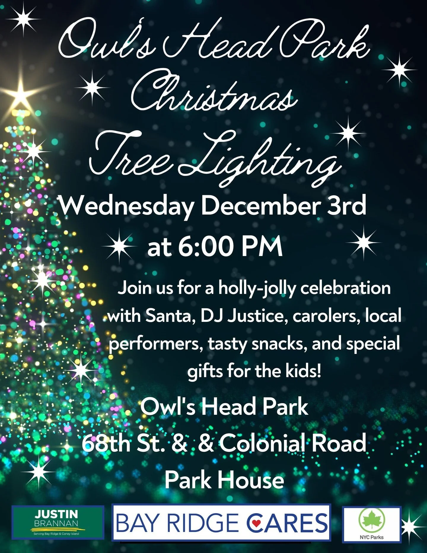 🎄✨ Bay Ridge Christmas Tree Lighting! ✨🎄

Join Bay Ridge Cares and our community as we kick off the holiday season at Owl&rsquo;s Head Park!
🎅 Tuesday, December 3rd
🕕 6:00 PM
📍 Owl&rsquo;s Head Park, near Park House
Enjoy an evening filled with: