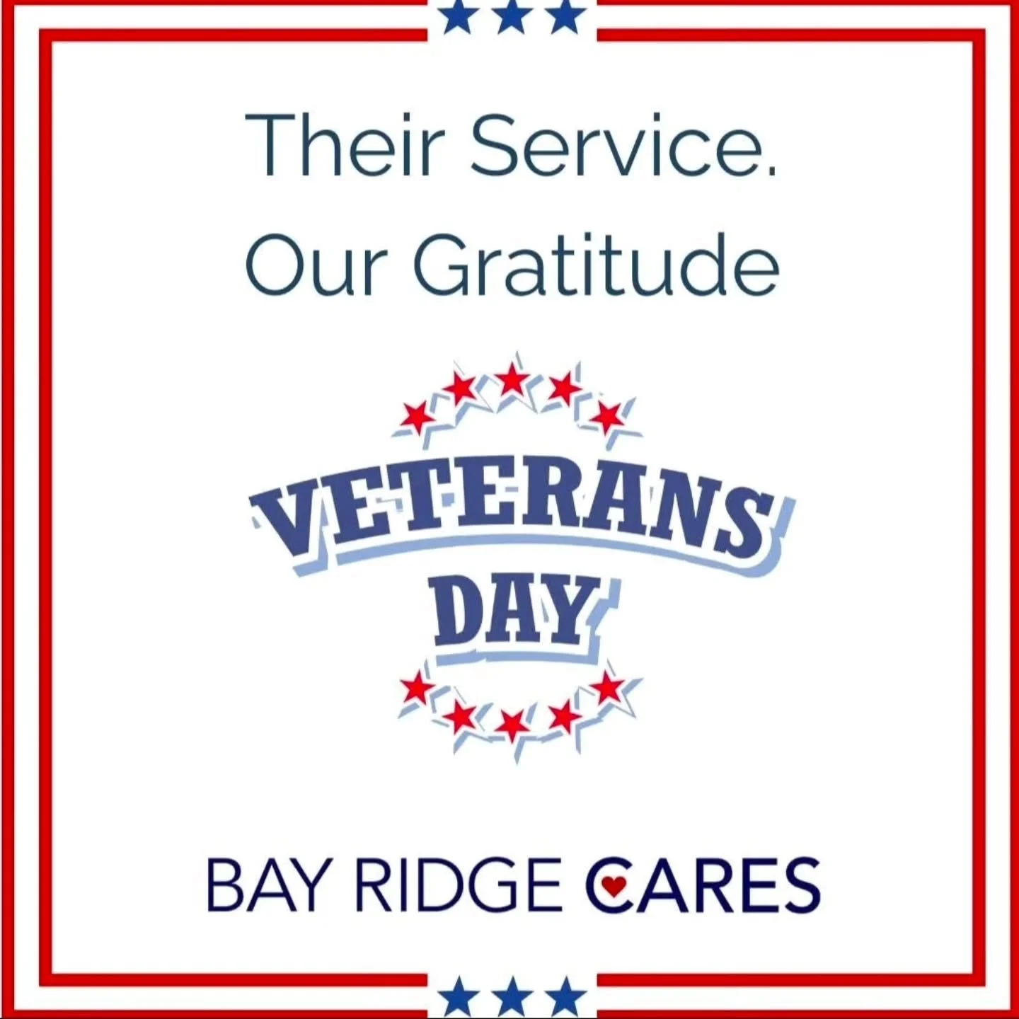 On this Veterans Day, Bay Ridge Cares salutes all who have served &mdash; and those who continue to serve.