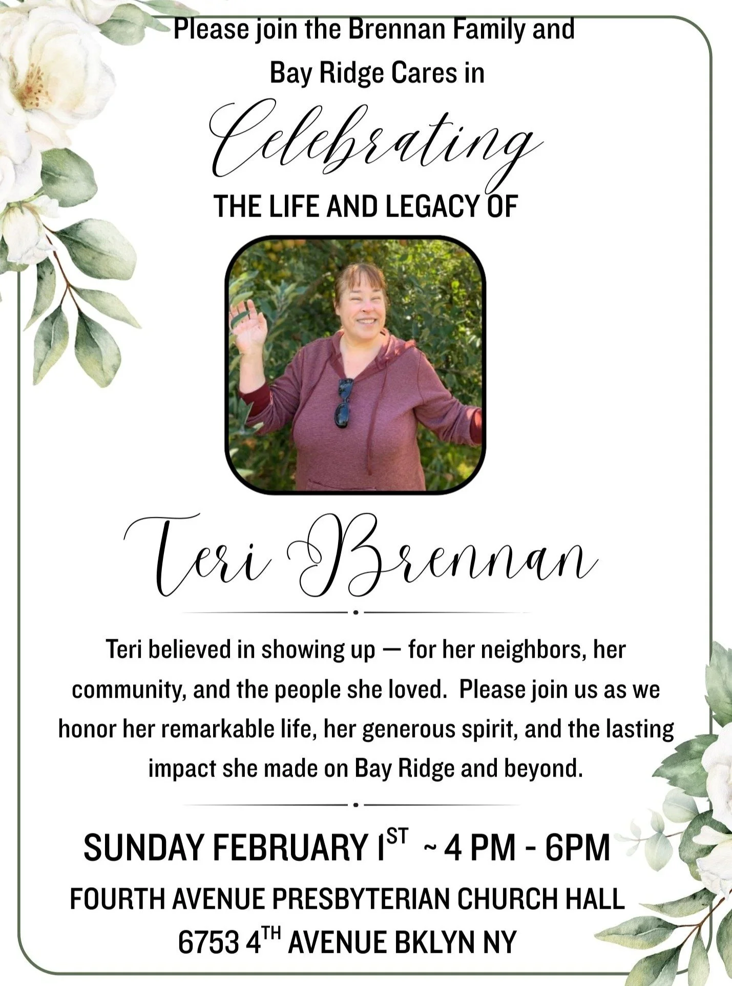CHANGE OF DATE - Due to the weather conditions predicted for this weekend, we have made the decision to reschedule. See below for all the information and join us as we celebrate Teri Brennan on Sunday, FEBRUARY 1st.