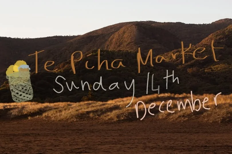 Te Piha Market - Sunday 14th - Support Local