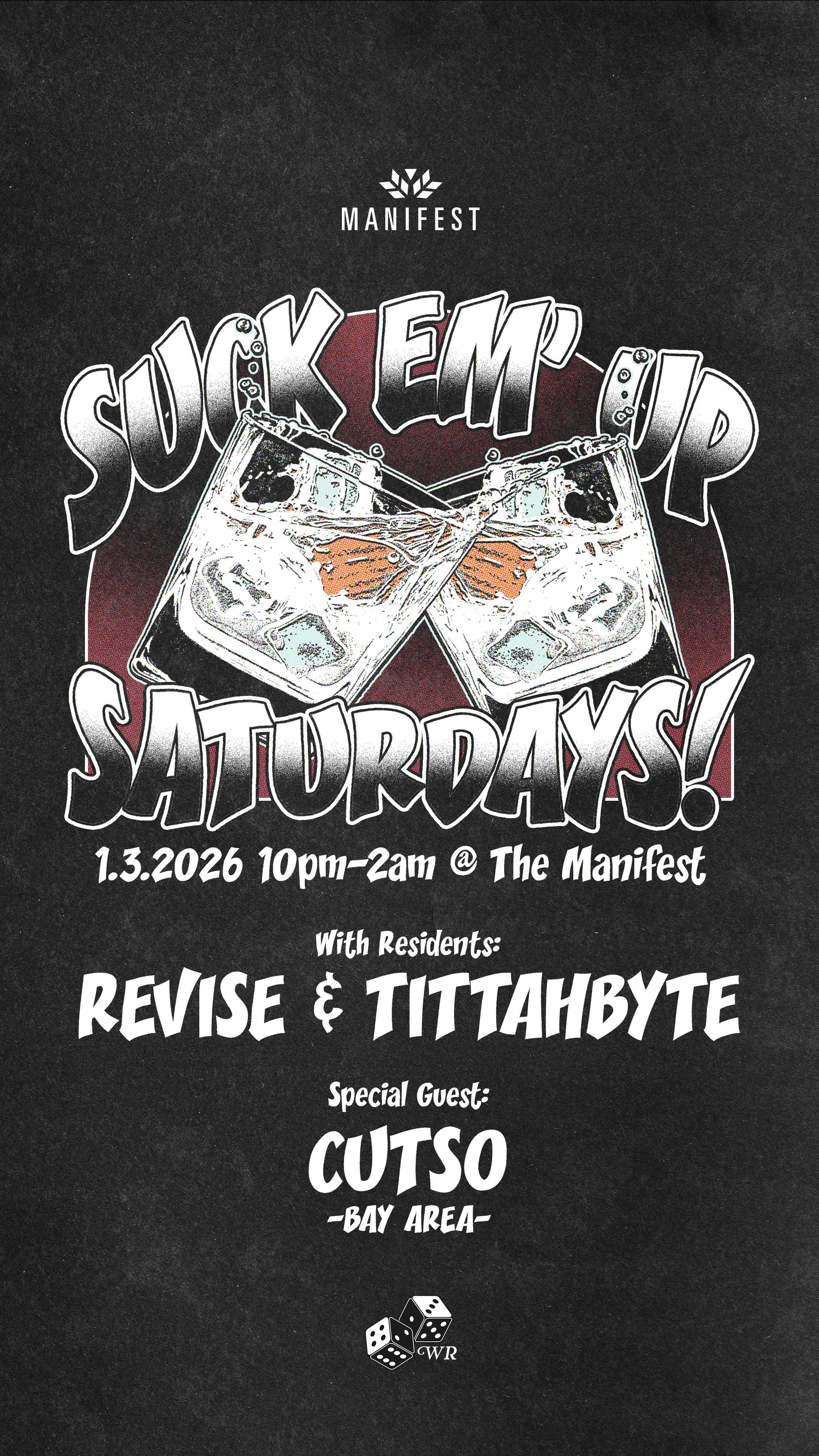 Suck Em Up Saturday's at Manifest