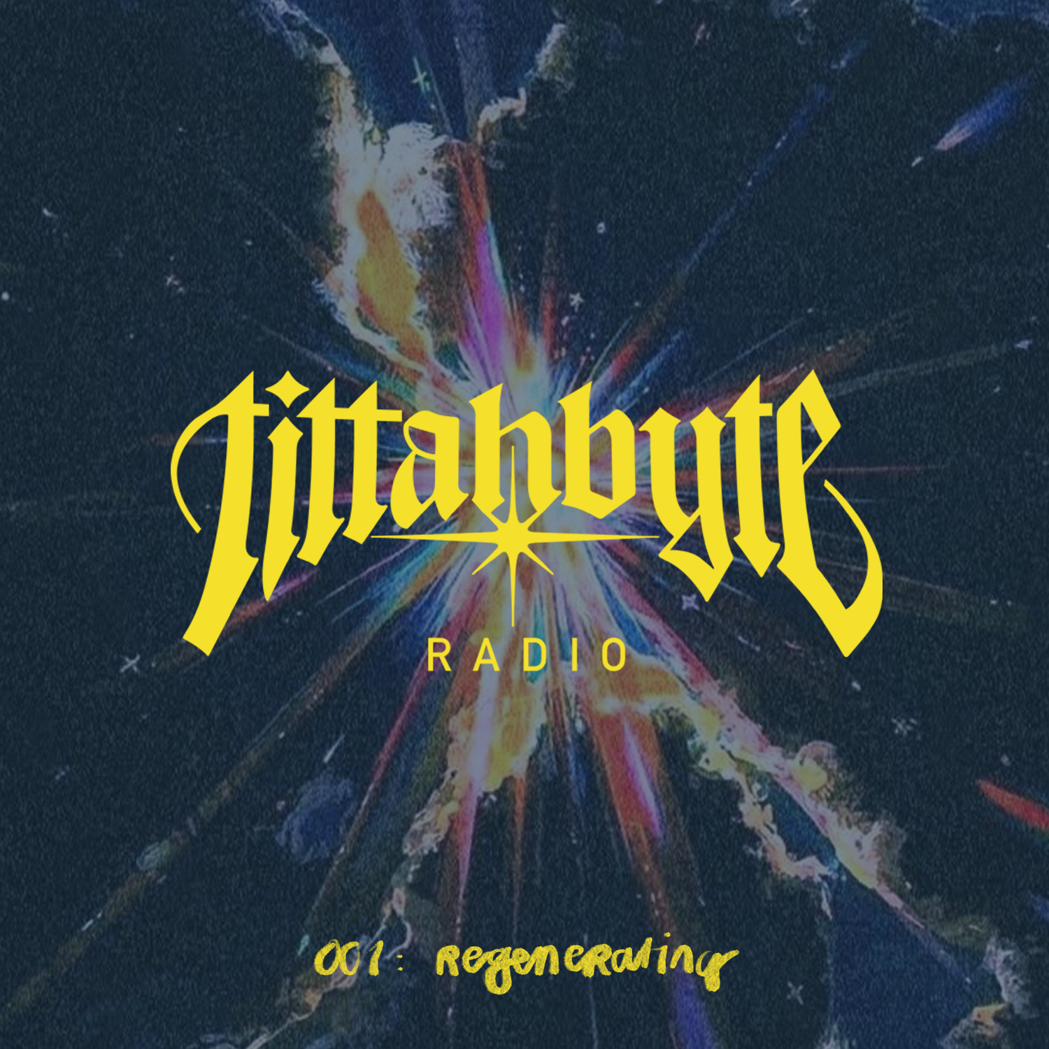 tittahbyte radio 001: regenerating